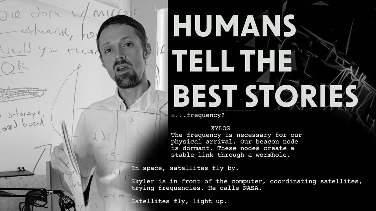Humans Tell the Best Stories