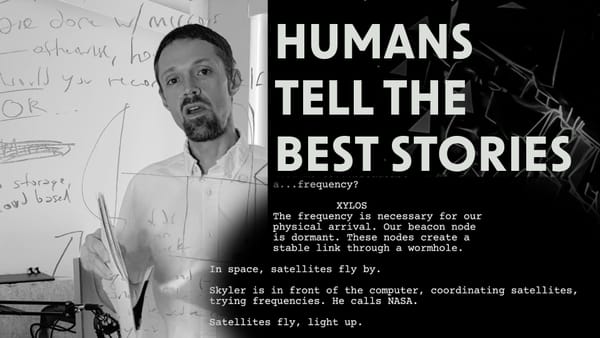 Humans Tell the Best Stories